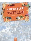 Nerede Bu Mirketler - Mirketler Tatilde / Gizlenmiş Mirketleri Bul