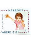 Nerede / Where İs İt?