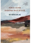 Nergis Hanım Hakkında Bazı Şeyler