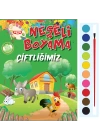 Neşeli Boyama - Çiftliğimiz