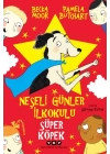 Neşeli Günler İlkokulu – Süper Köpek
