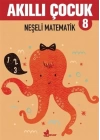 Neşeli Matematik - Akıllı Çocuk 8