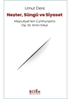 Neşter, Süngü Ve Siyaset