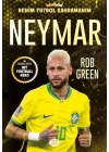Neymar– Benim Futbol Kahramanım