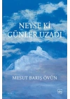 Neyse ki Günler Uzadı