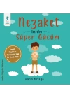 Nezaket Benim Süper Gücüm