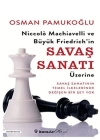 Niccolo Machiavelli ve Büyük Friedrich’in Savaş Sanatı Üzerine