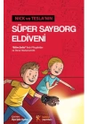 Nick ve Teslanın Süper Sayborg Eldiveni