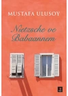 Nietzsche ve Babaannem