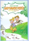 Niloş İle Ege - Hayvan Severiz 35*50 Kuşe Kağıt - Renkli Hikaye