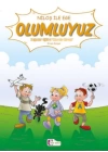 Niloş İle Ege - Olumluyuz 35*50 Kuşe Kağıt -Renkli Hikaye