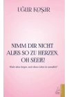 Nimm Dir Nicht Alles So Zu Herzen Oh Seele