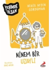 Ninem Bir Uzaylı - Yerimde Olsan