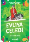 Ninemin İzinde Tarih Serisi - Evliya Çelebi