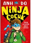 Ninja Çocuk 1 – Sakar Çocuktan Ninja Çocuğa