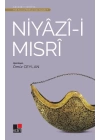 Niyazi-i Mısri - Türk Tasavvuf Edebiyatından Seçmeler 7
