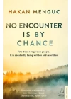 No Encounter Is by Chance