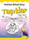 Noktaları Birleştir-Boya Taşıtlar-1’den 30’a