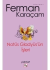 Notüs Gladyüs’ün İşleri