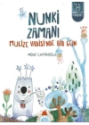 Nunki Zamanı - Mucize Vadisi’nde Bir Gün