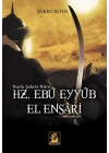 Nurlu Şehrin Nuru Hz. Ebu Eyyub el-Ensari