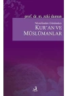 Nüzulünden Günümüze Kur’an ve Müslümanlar