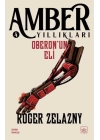 Oberon’un Eli - Amber Yıllıkları 4