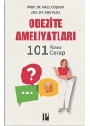 Obezite Ameliyatları - 101 Soru - Cevap