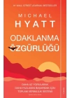 Odaklanma Özgürlüğü