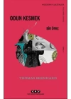 Odun Kesmek - Modern Klasikler