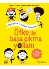 Öfke İle Başa Çıkma Yolları - Oynuyorum ve Kendimi Tanıyorum