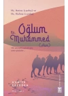 Oğlum Hz. Muhammed (asm)