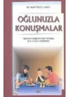 Oğlunuzla Konuşmalar - Oğlunuzun Duygularını Dışa Vurmasına Nasıl Yardımcı Olabilirsiniz?