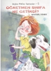 Öğretmen Sınıfa Ne Getirdi? / Haylaz Patinin Serüvenleri -5