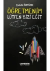 Öğretmenim Lütfen Bizi Eğit