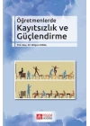 Öğretmenlerde Kayıtsızlık ve Güçlendirme
