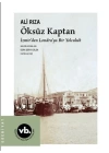 Öksüz Kaptan İzmirden Londraya Bir Yolculuk