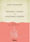 Okumak Yazmak ve Düşünmek Üzerine
