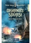 Okyanus Savaşı - Fener Adası Maceraları