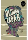 Olduğu Kadar