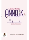 Olduğu Kadar Annelik