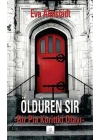 Öldüren Sır  Bir Pia Korittki Olayı