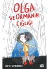 Olga ve Ormanın Çığlığı