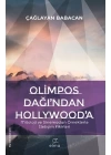 Olimpos Dağı’ndan Hollywood’a