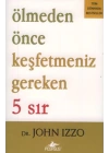 Ölmeden Önce Keşfetmeniz Gereken 5 Sır
