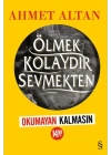 Ölmek Kolaydır Sevmekten (Okumayan Kalmasın)