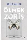 Ölmek Zor İş
