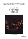 Ölüler Evinden Notlar (Beyaz Kapak)