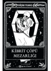 Ölüme Fısıldayan Adam 2 - Kibrit Çöpü Mezarlığı