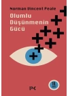 Olumlu Düşünmenin Gücü
